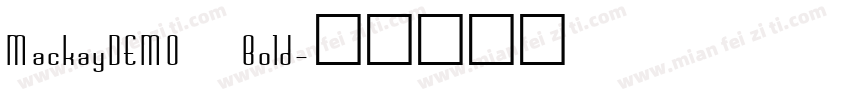 MackayDEMO Bold字体转换